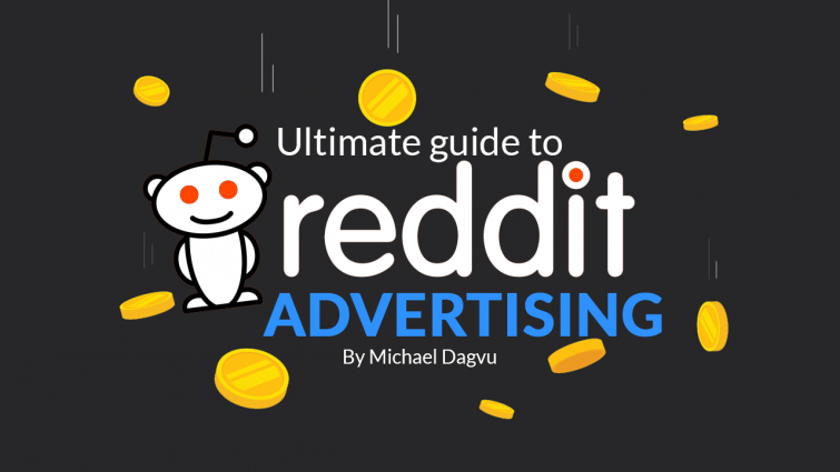Ultimate Guide to Reddit Advertising Ultimate Guide to Reddit Advertising
