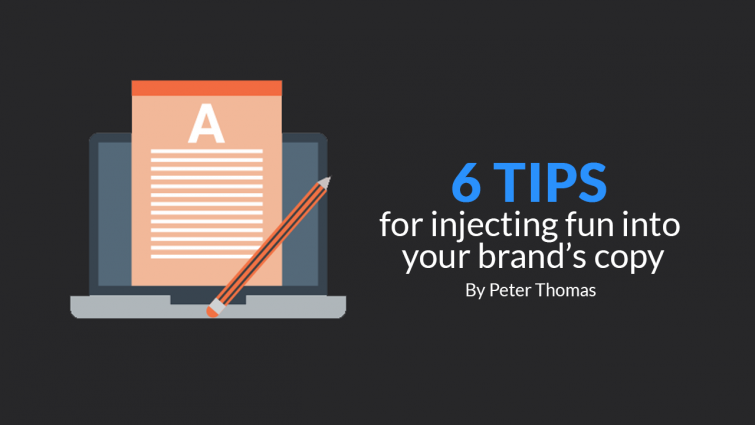 Injecting Fun Into Your Brand’s Copy Injecting Fun Into Your Brand’s Copy