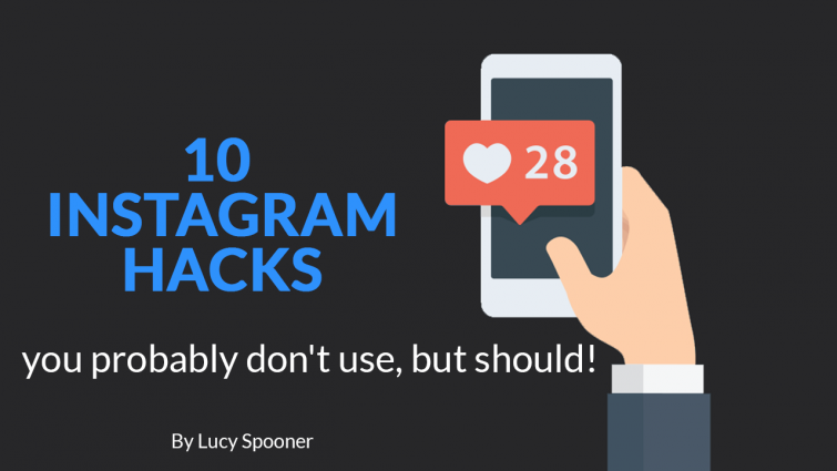 10 instagram hacks you probably don t use but should - 10 instagram hacks that actually work