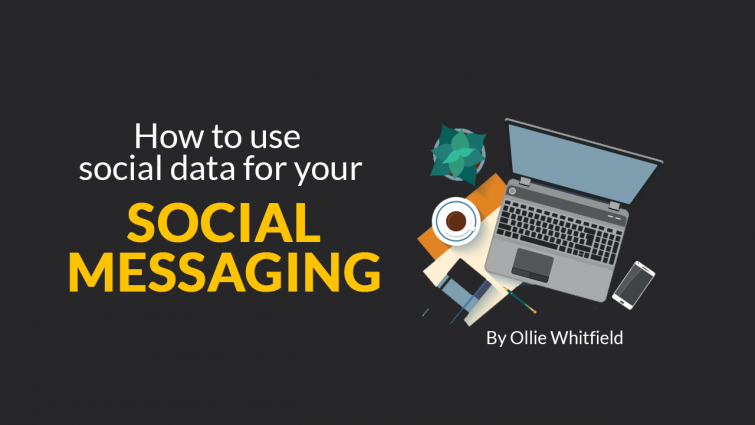 How to use Social Data for Your Sales Messaging How to use Social Data for Your Sales Messaging