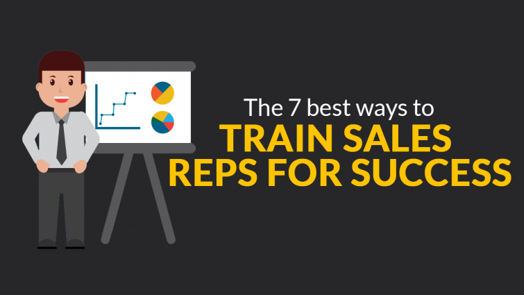 The 7 Best Ways to Train Sales Reps for Success The 7 Best Ways to Train Sales Reps for Success