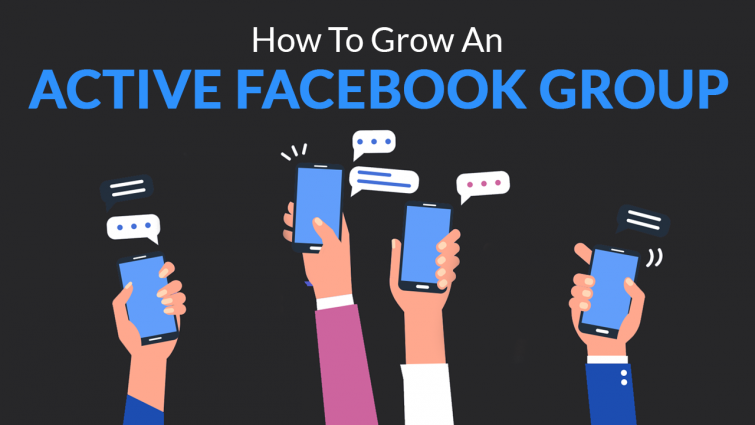 How to Grow an Active Facebook Group How to Grow an Active Facebook Group