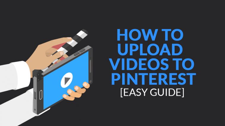 How to Upload Videos to Pinterest How to Upload Videos to Pinterest