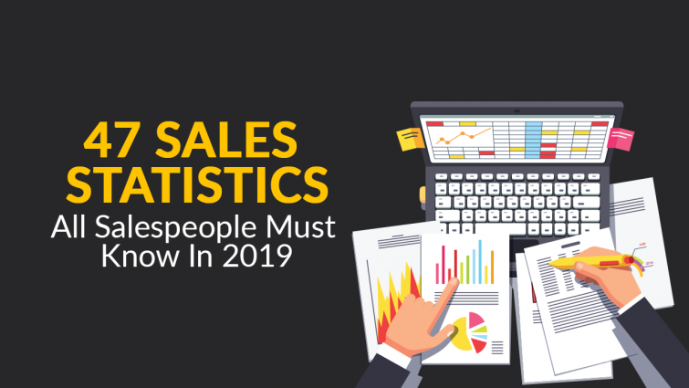 47 Sales Statistics All Salespeople Must Know In 2019 47 Sales Statistics All Salespeople Must Know In 2019