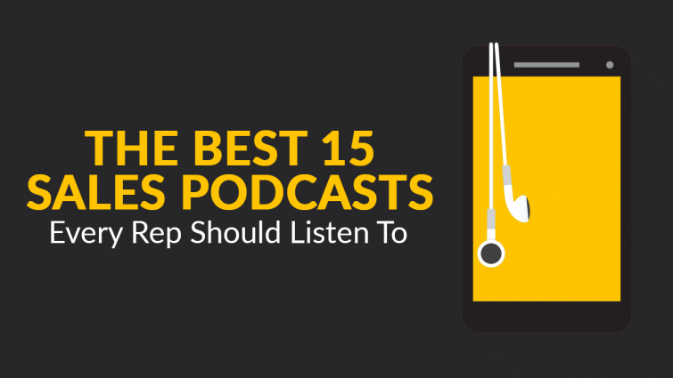 The Best 15 Sales Podcasts Every Rep Should Listen To The Best 15 Sales Podcasts Every Rep Should Listen To