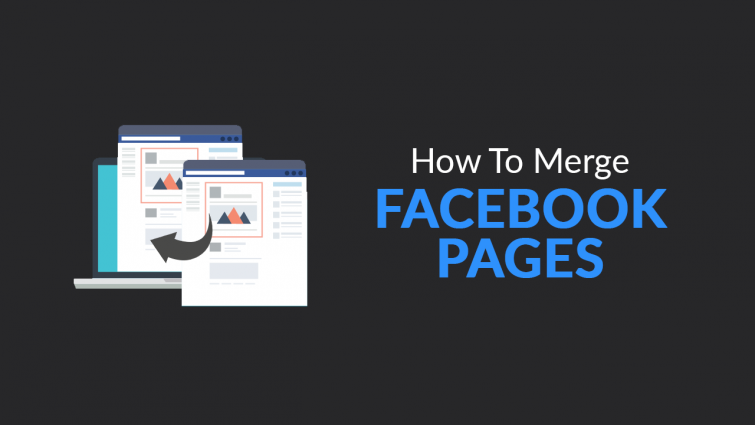 How To Merge Facebook Pages How To Merge Facebook Pages