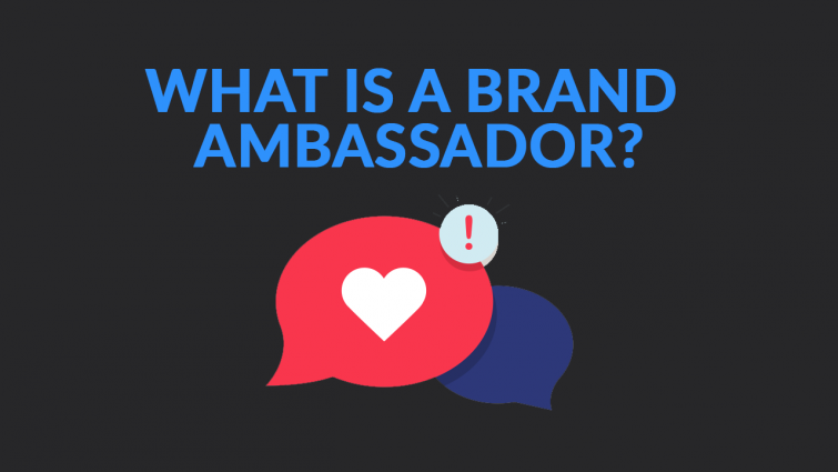 What is a Brand Ambassador? What is a Brand Ambassador?